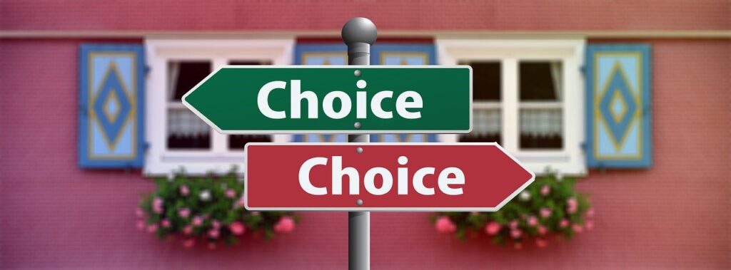 sign showing choice in different direction
